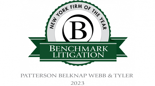 “Patterson Belknap is a premier litigation firm, with a deep bench of talented first-chair trial attorneys, who are supported by the brightest associates.” Client Quote, <em>Benchmark Litigation</em>