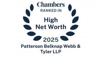 <p><em><span><span>"Patterson Belknap offers exceptional response time and pragmatic counsel. Each person is skilled and talented."</span></span></em></p>

<p><em><span><span>"Patterson Belknap provides creative and practical advice, and the quality of their work is outstanding."</span></span></em></p>
