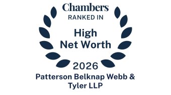 <p><em><span><span>"Patterson Belknap offers exceptional response time and pragmatic counsel. Each person is skilled and talented."</span></span></em></p>

<p><em>"Patterson Belknap work alongside us in delivering the best service to our clients. There is no matter I would consider too complex or sophisticated for them."</em></p>
